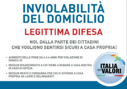 RACCOLTA FIRME - INVOLABILITA' DEL DOMICILIO - LEGITTIMA DIFESA